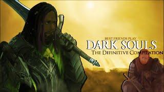 SBFP Dark Souls - The Definitive Compilation (Part 3)