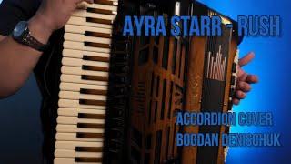 Ayra Starr - Rush (accordion cover Bogdan Denischuk) #accordion #music #cover #popular