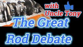 The great rod debate - with Uncle Tony