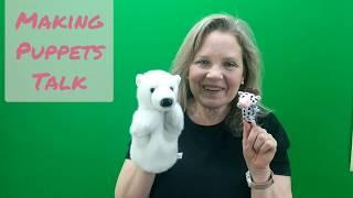 Making Puppets Talk for PreK - 3