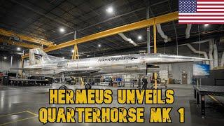 Hermeus unveils Quarterhorse Mk 1 hypersonic aircraft