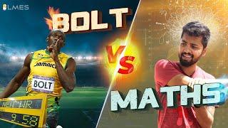 HOW to Beat Usain Bolt using MATHS ? | Tamil | LMES