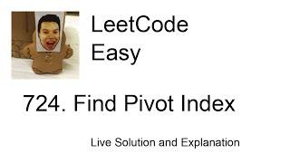 724. Find Pivot Index (Leetcode Easy)