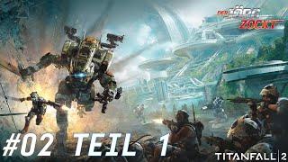 Dringende Hilfe | Titanfall 2 | Stream #02 Teil 1 | DerJörgZockt