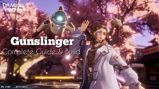 LV 100+ GUNSLINGER COMPLETE GUIDE & BUILD - DRAGON RAJA SEA