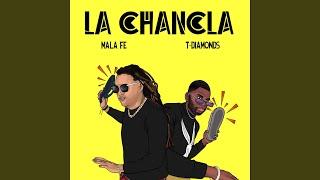 La Chancla (feat. Mala Fe)