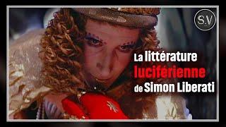 La littérature luciférienne de Simon Liberati