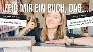 Zeig mir ein Buch, das... | dich WÜTEND macht | Bookaholicgroup