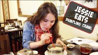 Jessie Eats: Dumpling Crawl