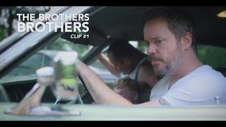 The Brothers Brothers - Clip #1 (2019)