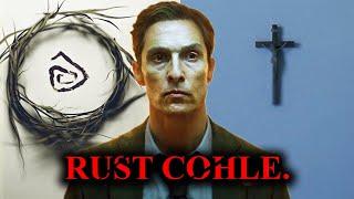 TRUE DETECTIVE: The Curious Case Of RUST COHLE