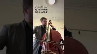 A chorus of ‘Ari’s Blues’ by the great NYC bassist, Ari Roland #music #bass #doublebass #jazz