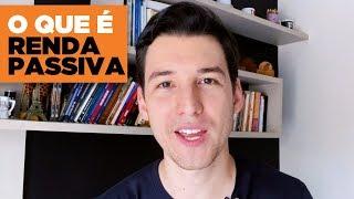 O QUE É RENDA PASSIVA (Daniel Frechiani)