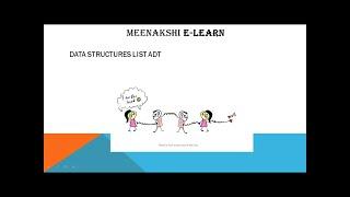 DATA STRUCTURE MEENAKSHI E-LEARN LIST ADT