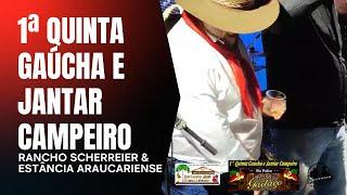 1ª Quinta Gaúcha & Jantar Campeiro no Rancho Scherreier