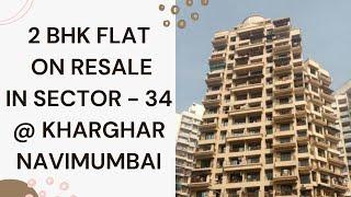 2 BHK FLAT ON RESALE IN KHARGHAR SECTOR - 34 NAVI MUMBAI 9819472689 |In Your Budget |