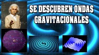 Se confirma la existencia de Ondas Gravitacionales | VM Granmisterio