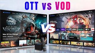 OTT vs VOD: Which One is Best?