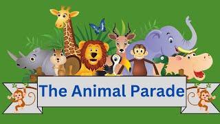 Fun Parade with the Animals | A Lively Preschool Movement Song