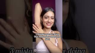 3 mistakes that makes your underarms dark | #shorts | Mansi kukreja