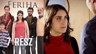 Feriha - 7. rész