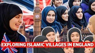 Exploring Islamic Villages in England | Many Britons Convert to Islam