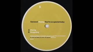 Sanasol - Hlylég (You're So Special Baby)