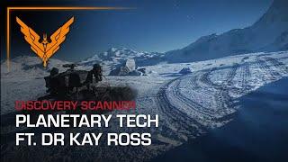 Discovery Scanner: Planetary Tech ft. Dr Kay Ross