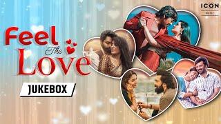 Feel The Love ️| Latest Telugu Melody Songs Jukebox | Icon Music South