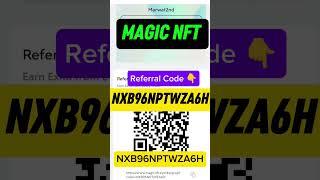 Magic nft referral code || Magic nft invitation code || Magic nft invitation link