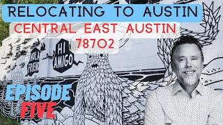Relocating to Austin - Central East Austin - 78702 // Sean Tipps | Local Expert | Austin Realtor