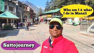 Who am I & What I do in Manali