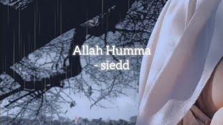 Allah Humma️ - siedd  |English translation