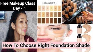 Free Makeup Class (Day - 1) | How To Choose the Right Foundation Shade | Beginner's Guide
