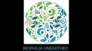 Introduction to Biophilia Unearthed Hosted by Iris Rosin