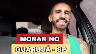 GUARUJÁ SP É UMA BOA CIDADE PARA MORAR?