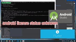 วิธีแก้ปัญหา android license status unknown flutter