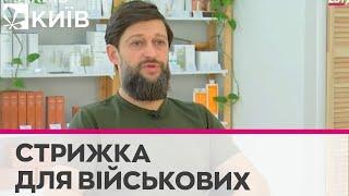 Стрижка для військових: у Києві перукар Максим Нестеров приводить до ладу поранених бійців