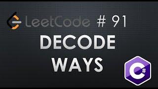 LeetCode 91 | Decode Ways | Medium | C# Solution |