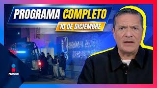 Noticias con Francisco Zea | Programa completo 10 de diciembre de 2024