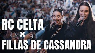 El CONCIERTO de FILLAS DE CASSANDRA en ABANCA BALAÍDOS 🩵 RC Celta