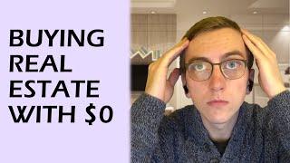 Buy a Home with $0 Down! Crazy Real Estate Hack