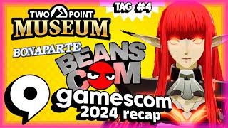 gamescom '24 RECAP #4  BEANSCOM '24 & PARTY, TWO POINT MUSEUM, BONAPARTE