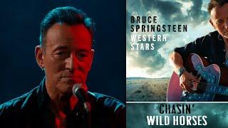 Bruce Springsteen - Chasin' Wild Horses 1 - Ultra HD 4K - Western Stars (2019)