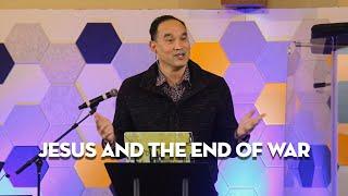 Jesus and the End of War | Matthew 5:43-47 | Jonathan Tran