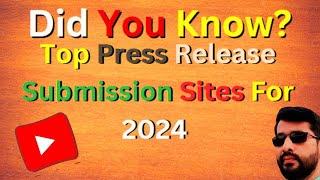 Top Press Release Submission Sites For Backlink - 2024  Press Release Submission Sites 