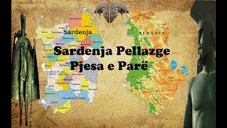 Sardenja Pellazge. Pjesa e parë.