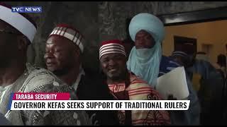 Taraba Governor Seeks Traditional Rulers' Support On Tackling Security