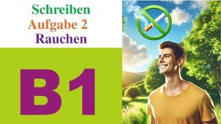 Goethe B1 || Aufgabe 2 ||  Meinung на тему: „Rauchen“