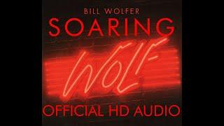 Bill Wolfer - Soaring. OFFICIAL HD Audio. Featuring Crystal Blake and Stevie Wonder. WOLF, 1982